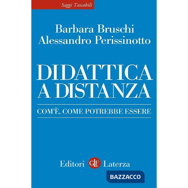 Didattica a distanza. Com'è, come potrebbe essere