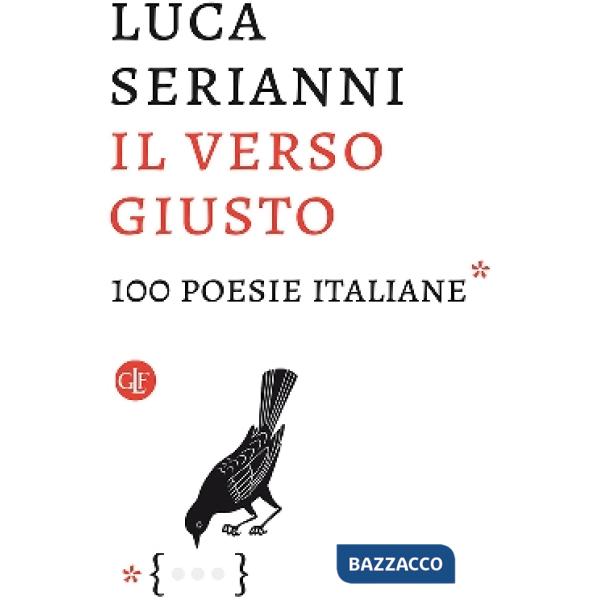 Verso giusto. 100 poesie italiane (Il)