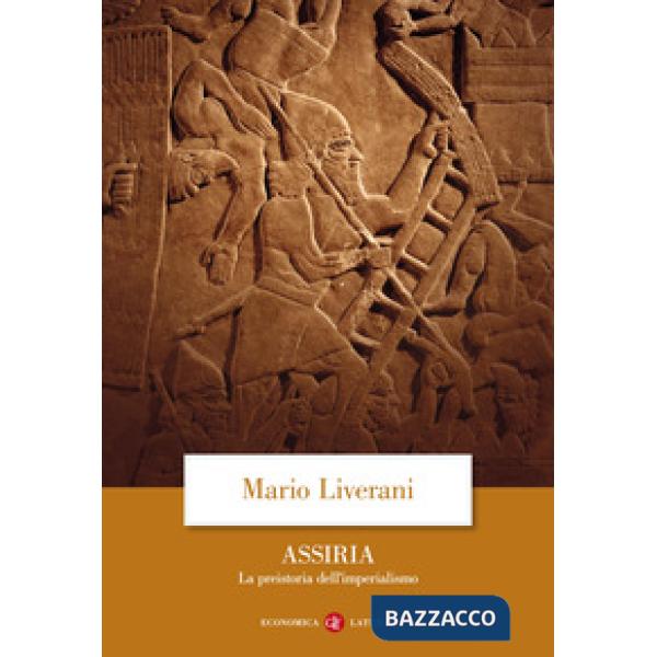 Assiria. La preistoria dell'imperialismo