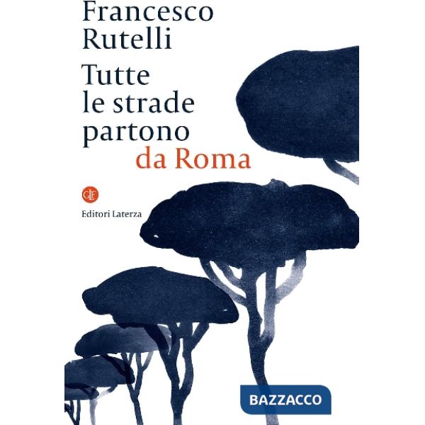 Tutte le strade partono da Roma