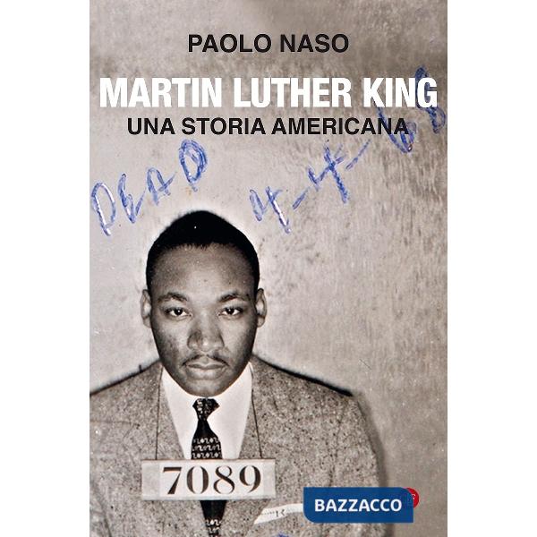 Martin Luther King. Una storia americana