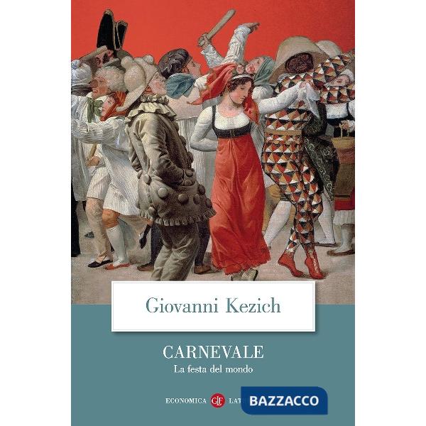 Carnevale. La festa del mondo