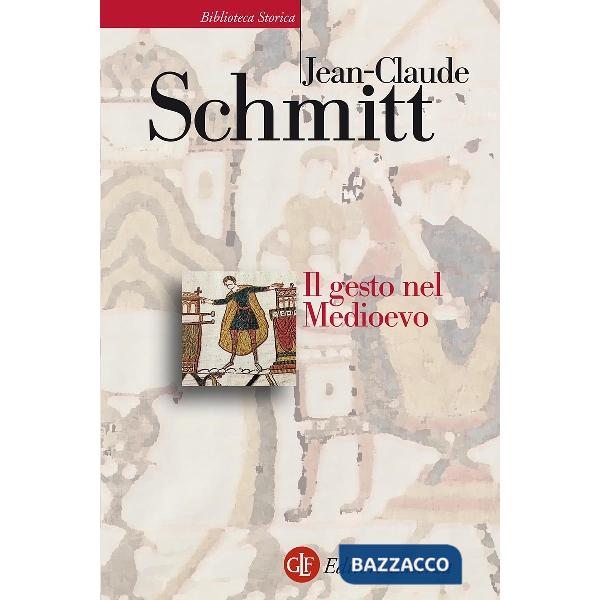 Gesto nel Medioevo (Il)