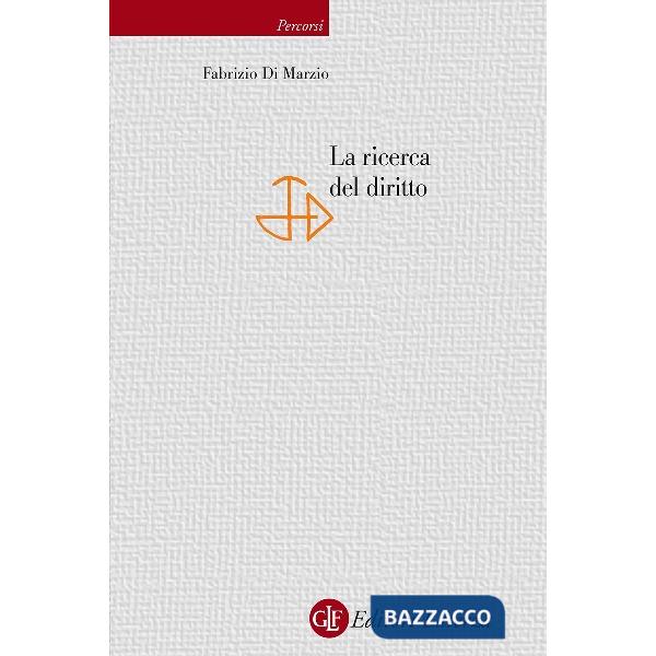 Ricerca del diritto (La)