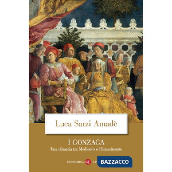 Gonzaga. Una dinastia tra Medioevo e Rinascimento (I)