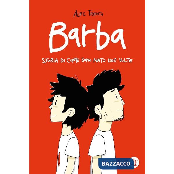 Barba. Storia di come sono nato due volte