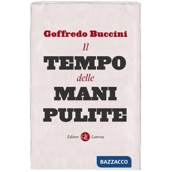Tempo delle Mani pulite (Il)