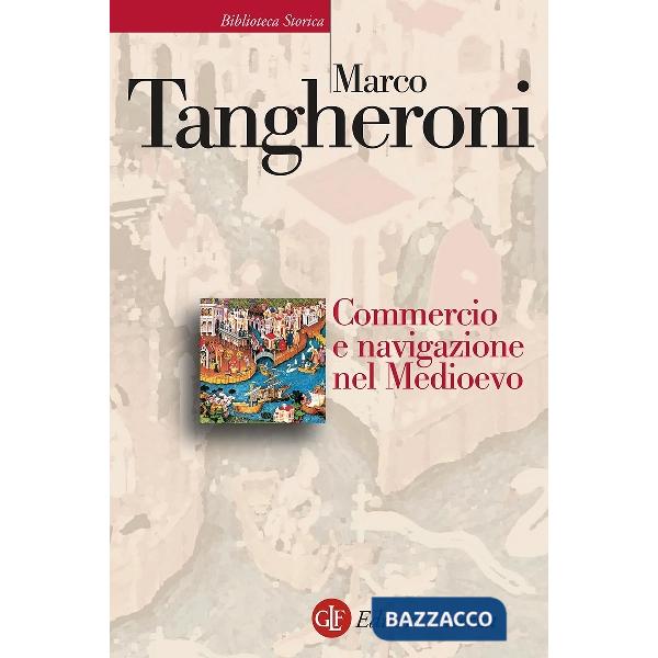Commercio e navigazione nel Medioevo