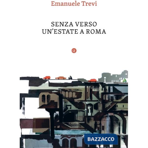 Senza verso. Un'estate a Roma
