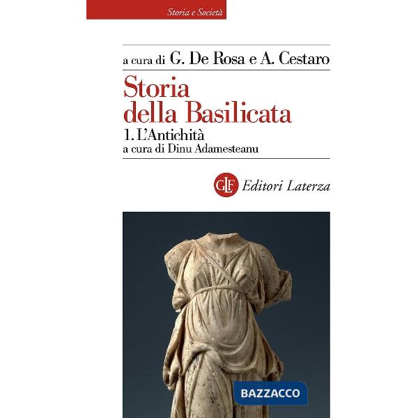 Storia della Basilicata. Vol. 1: L' antichità