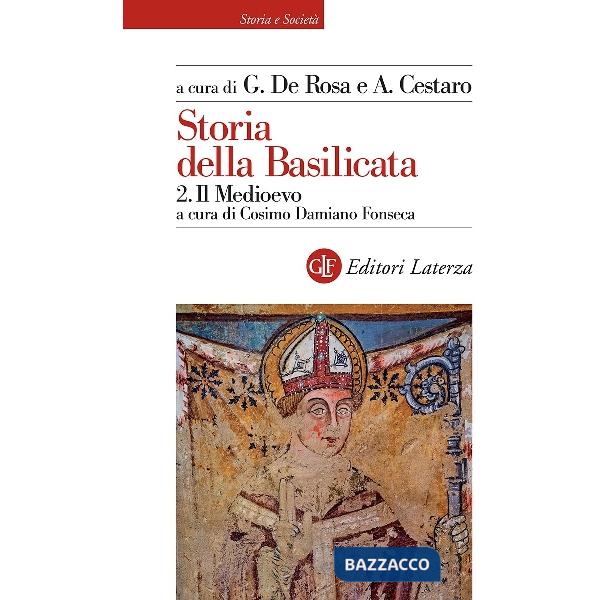 Storia della Basilicata. Vol. 2: Il Medioevo
