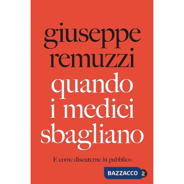 Quando i medici sbagliano. E come discuterne in pubblico