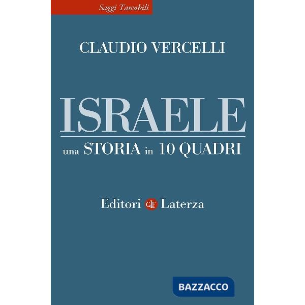 Israele. Una storia in 10 quadri