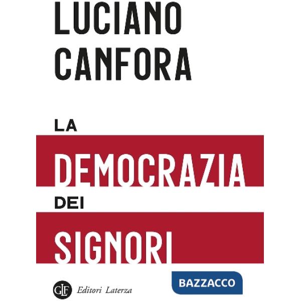 Democrazia dei signori (La)