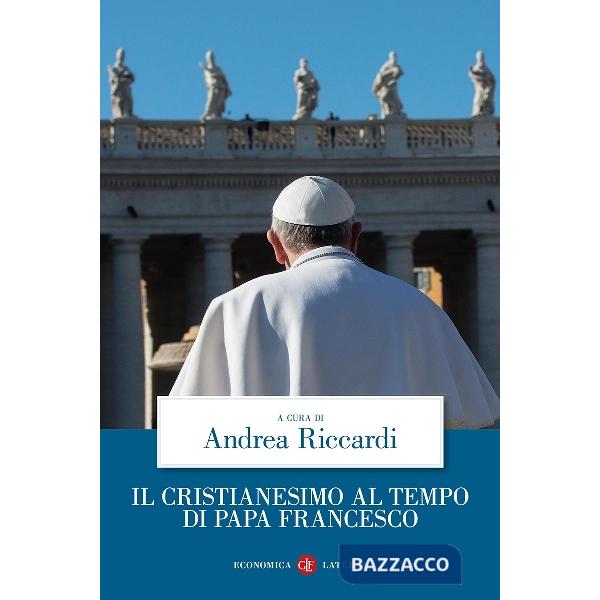 Cristianesimo al tempo di papa Francesco (Il)