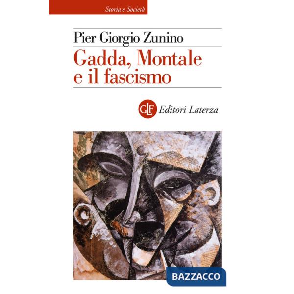 Gadda, Montale e il fascismo