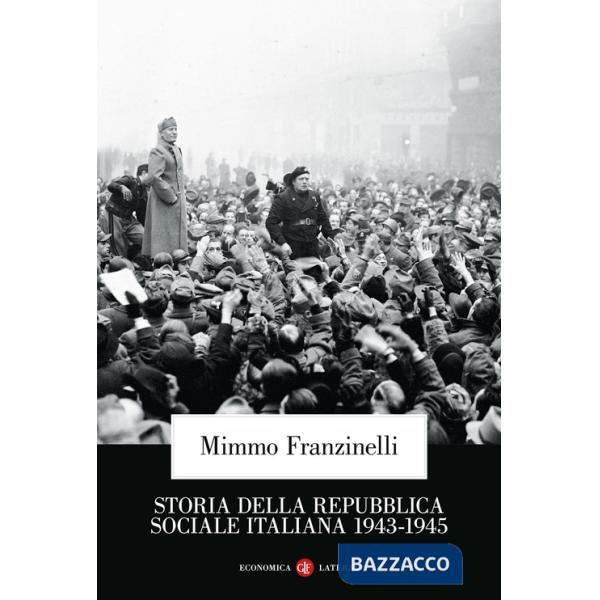 Storia della Repubblica Sociale Italiana 1943-1945