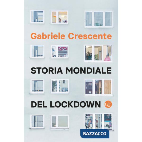 Storia mondiale del lockdown