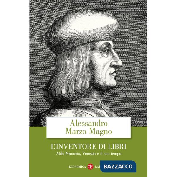 Inventore di libri. Aldo Manuzio, Venezia e il suo tempo (L')
