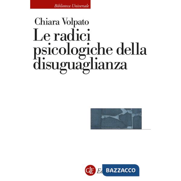 Radici psicologiche della disuguaglianza (Le)