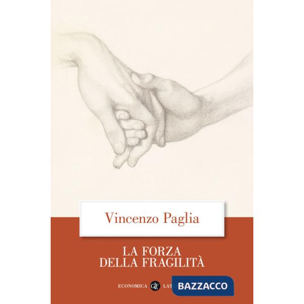 Forza della fragilità (La)