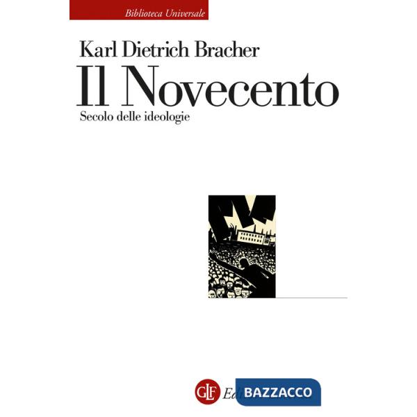 Novecento. Secolo delle ideologie (Il)