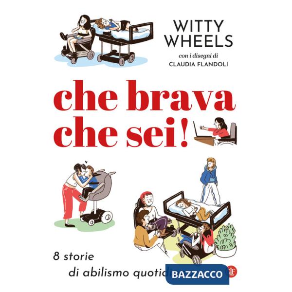 Che brava che sei! 8 storie di abilismo quotidiano