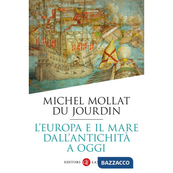 Europa e il mare dall'antichità a oggi (L')