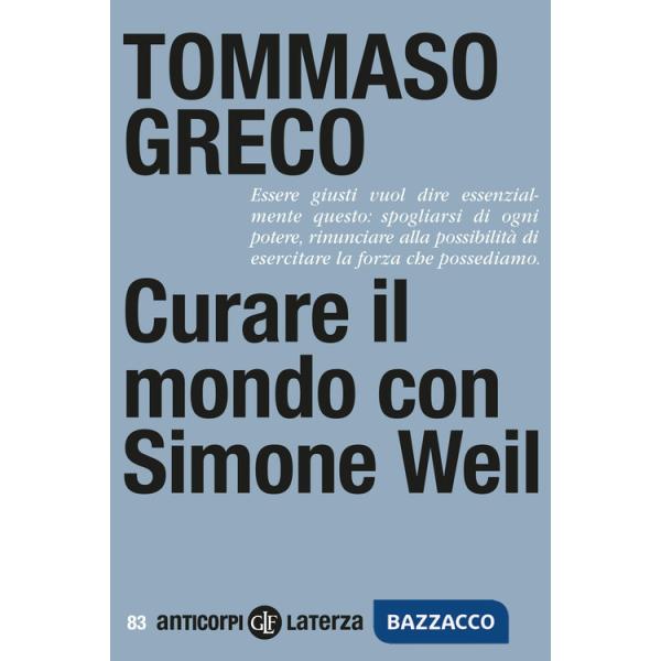 Curare il mondo con Simone Weil
