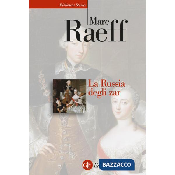 Russia degli zar (La)