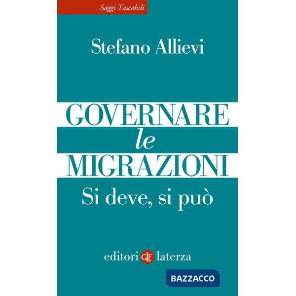 Governare le migrazioni. Si deve, si può