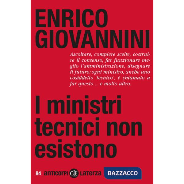 Ministri tecnici non esistono (I)