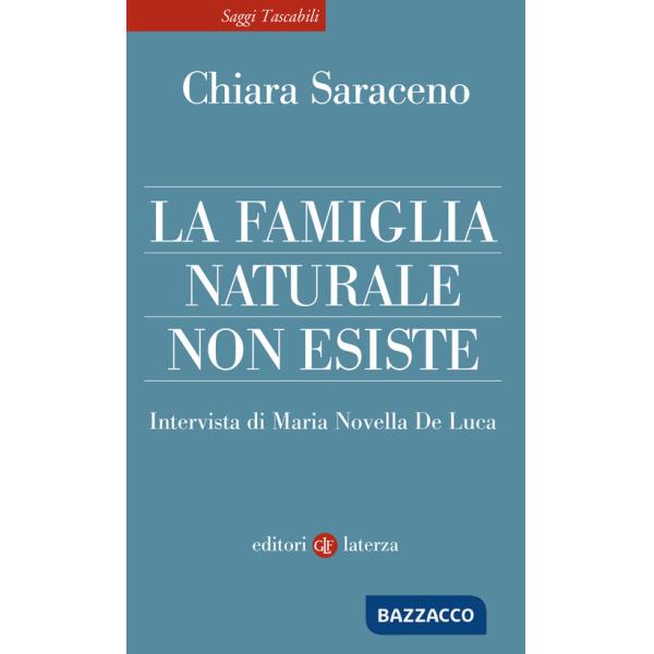 Famiglia naturale non esiste (La)