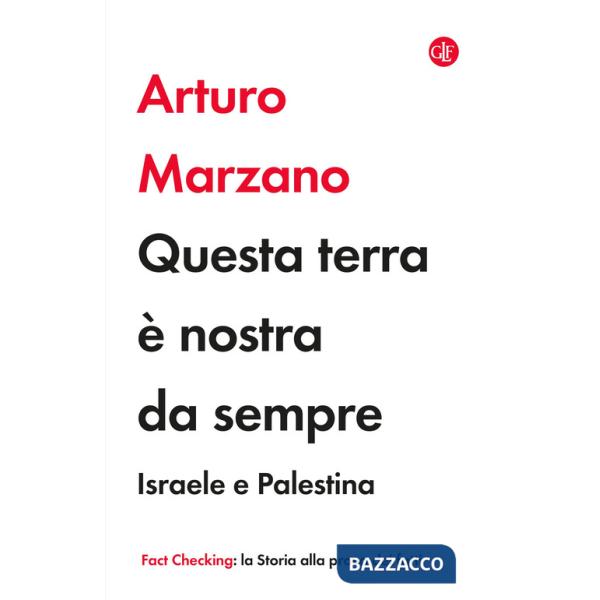 Questa terra è nostra da sempre. Israele e Palestina