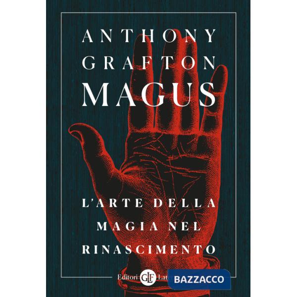 Magus. L'arte della magia nel Rinascimento