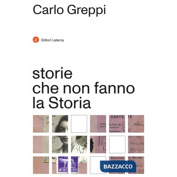 Storie che non fanno la Storia