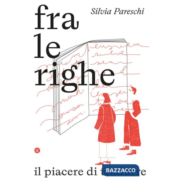 Fra le righe. Il piacere di tradurre