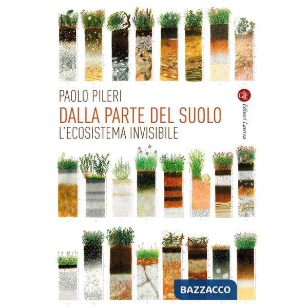 Dalla parte del suolo. L'ecosistema invisibile