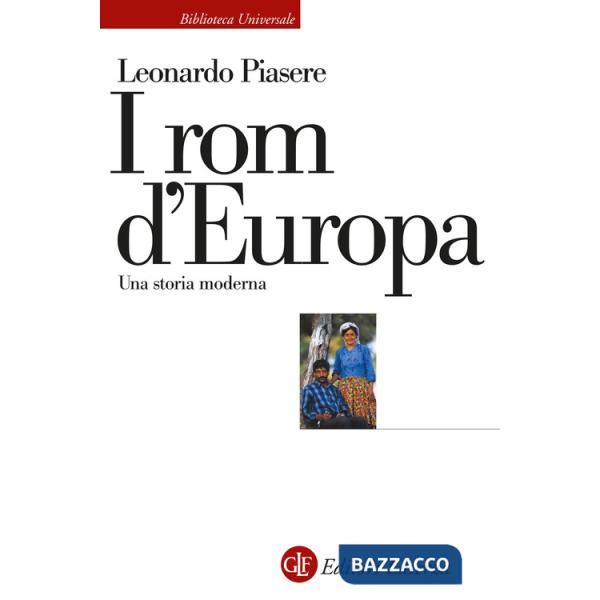 Rom d'Europa. Una storia moderna (I)
