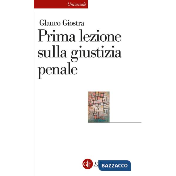 Prima lezione sulla giustizia penale. Nuova ediz.