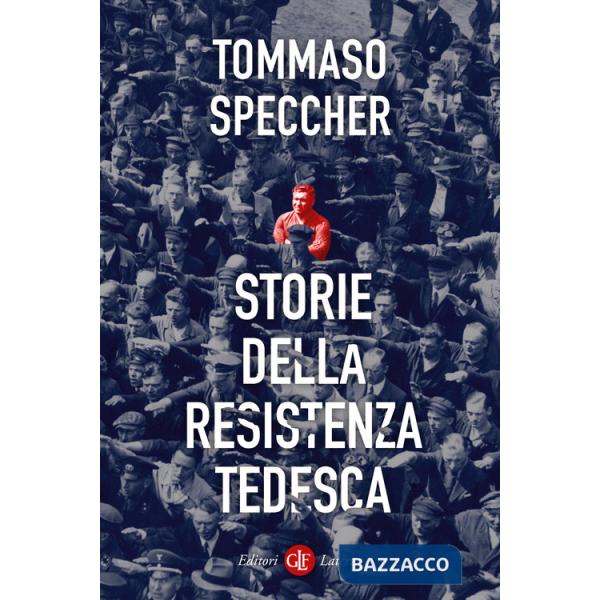 Storie della Resistenza tedesca