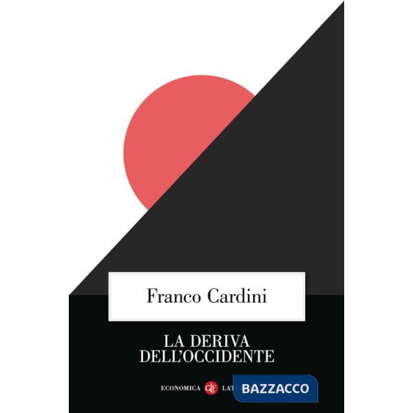 Deriva dell'Occidente (La)