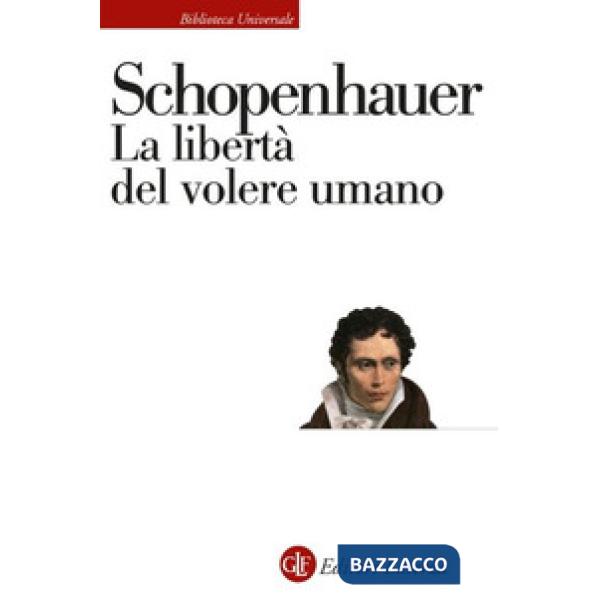 Libertà del volere umano (La)