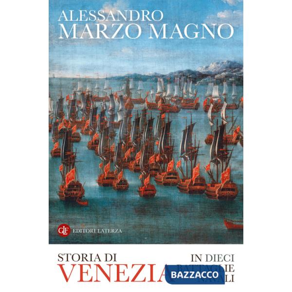 Storia di Venezia in dieci battaglie navali