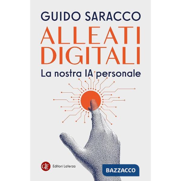 Alleati digitali. La nostra IA personale