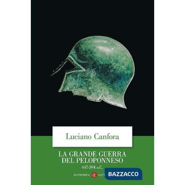 Grande guerra del Peloponneso. 447-394 a.C. (La)