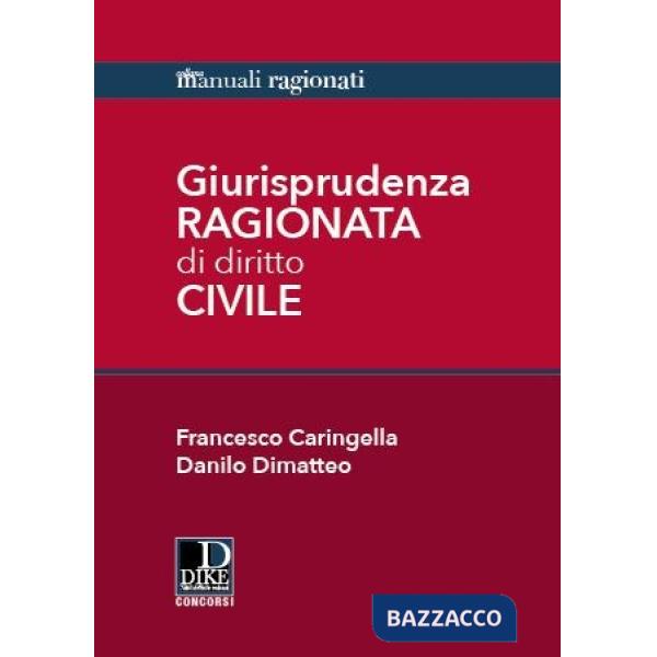 Giurisprudenza ragionata di diritto civile