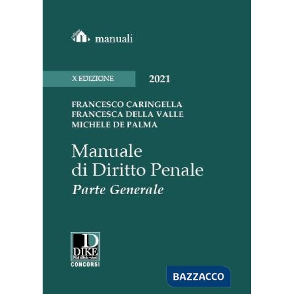 Manuale di diritto penale. Parte generale