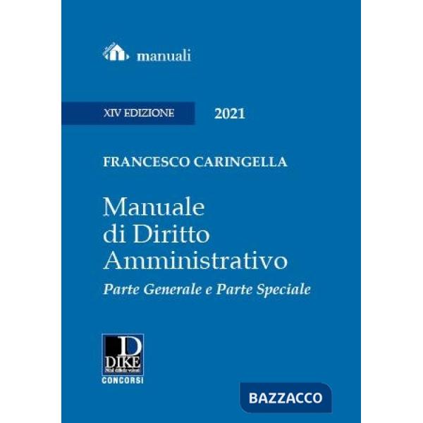 Manuale di diritto amministrativo. Parte generale e parte speciale. Ediz maior