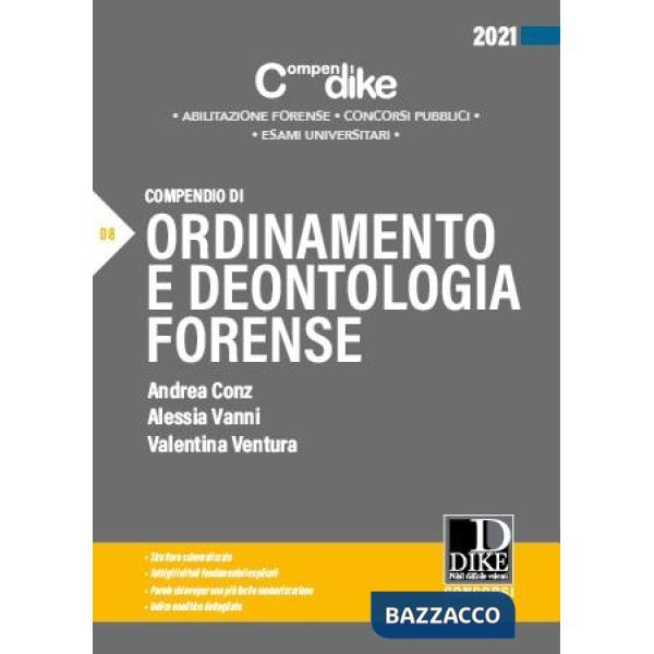 Compendio di ordinamento e deontologia forense